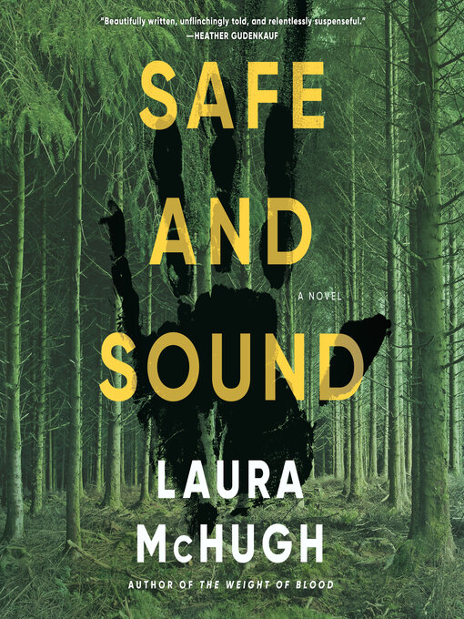 Title details for Safe and Sound by Laura McHugh - Wait list